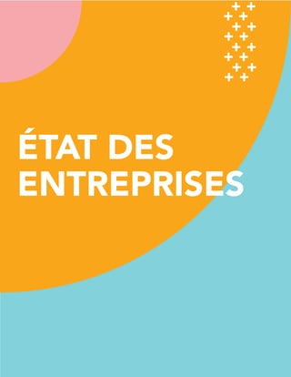 L’étatdel’inboundmarketingen2017
v.2
PAGE24
ÉTAT DES
ENTREPRISES
 