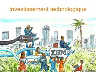 Investissement technologique
 