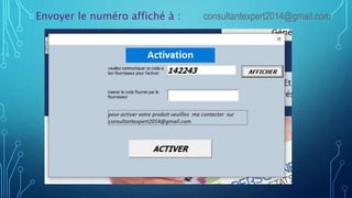 Envoyer le numéro affiché à : consultantexpert2014@gmail.com
 