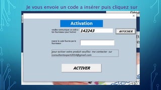 Je vous envoie un code a insérer puis cliquez sur
ACTIVER
 