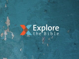 Explore the Bible: Students