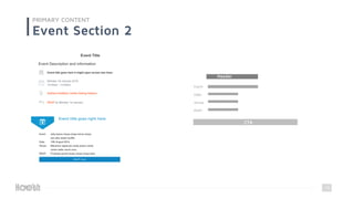 15
PRIMARY CONTENT
Event Section 2
Header
HeaderImage
CTA
Event:
Date:
Venue:
RSVP:
 
