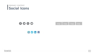 35
PRIMARY CONTENT
Social Icons
Image Image Image Image
 