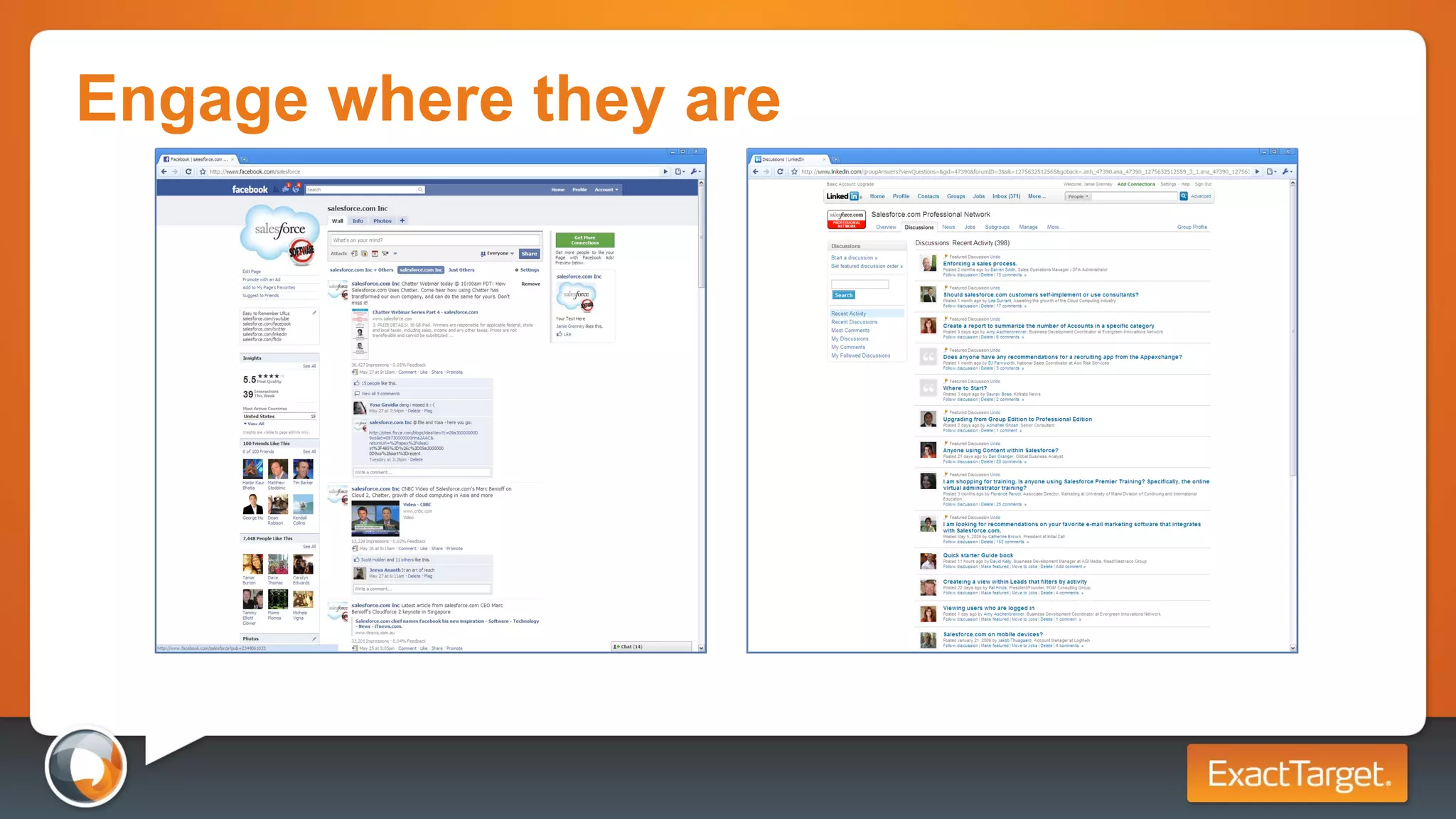 Engage where they are 