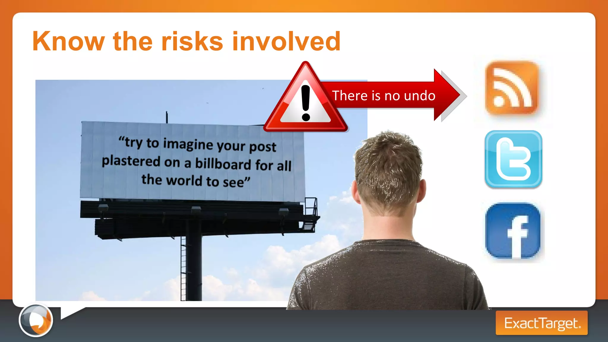 Know the risks involved There is no undo 