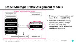 Extension of a static into a semi dynamic TA model with strict capacity ...