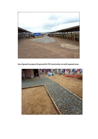 Use of gravel to prepare the ground for ETU construction on earth-exposed areas
 