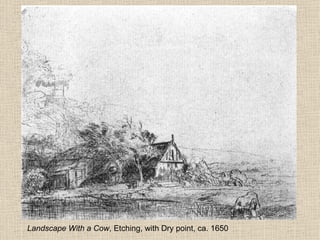 Landscape With a Cow , Etching, with Dry point, ca. 1650  