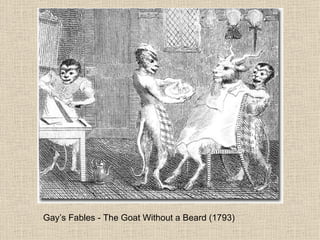 Gay’s Fables - The Goat Without a Beard (1793) 
