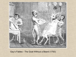 Gay’s Fables - The Goat Without a Beard (1793) 