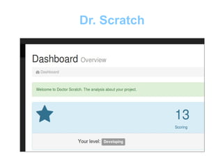 Dr. Scratch
 