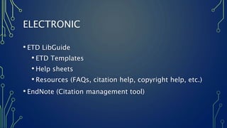 Etd Instruction Session | PPTX