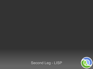Second Leg - LISP
 