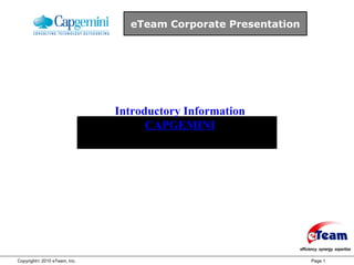 eTeam Corporate Presentation Introductory Information CAPGEMINI 