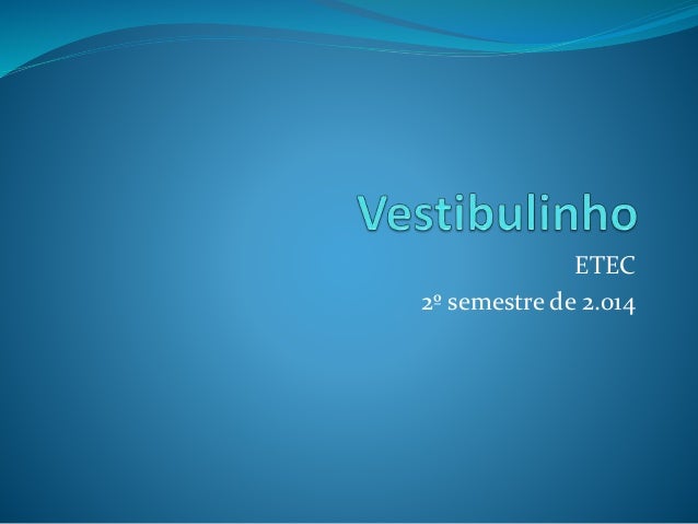 Vestibulinho ETEC - 2º semestre 2.014 - questões 1 e 2
