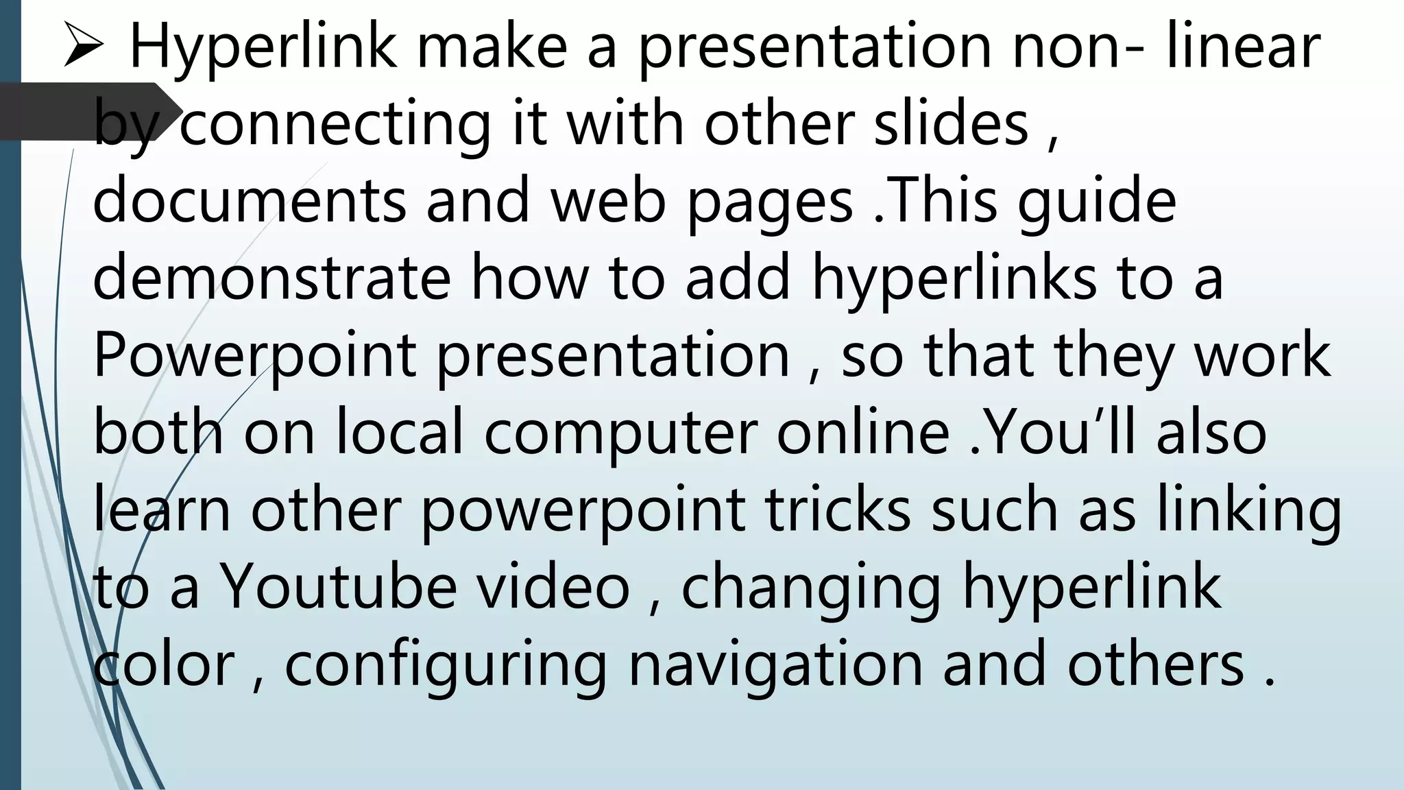 HYPERLINKING IN WORD AND HYPERLINKING IN PRESENTATION | PPTX
