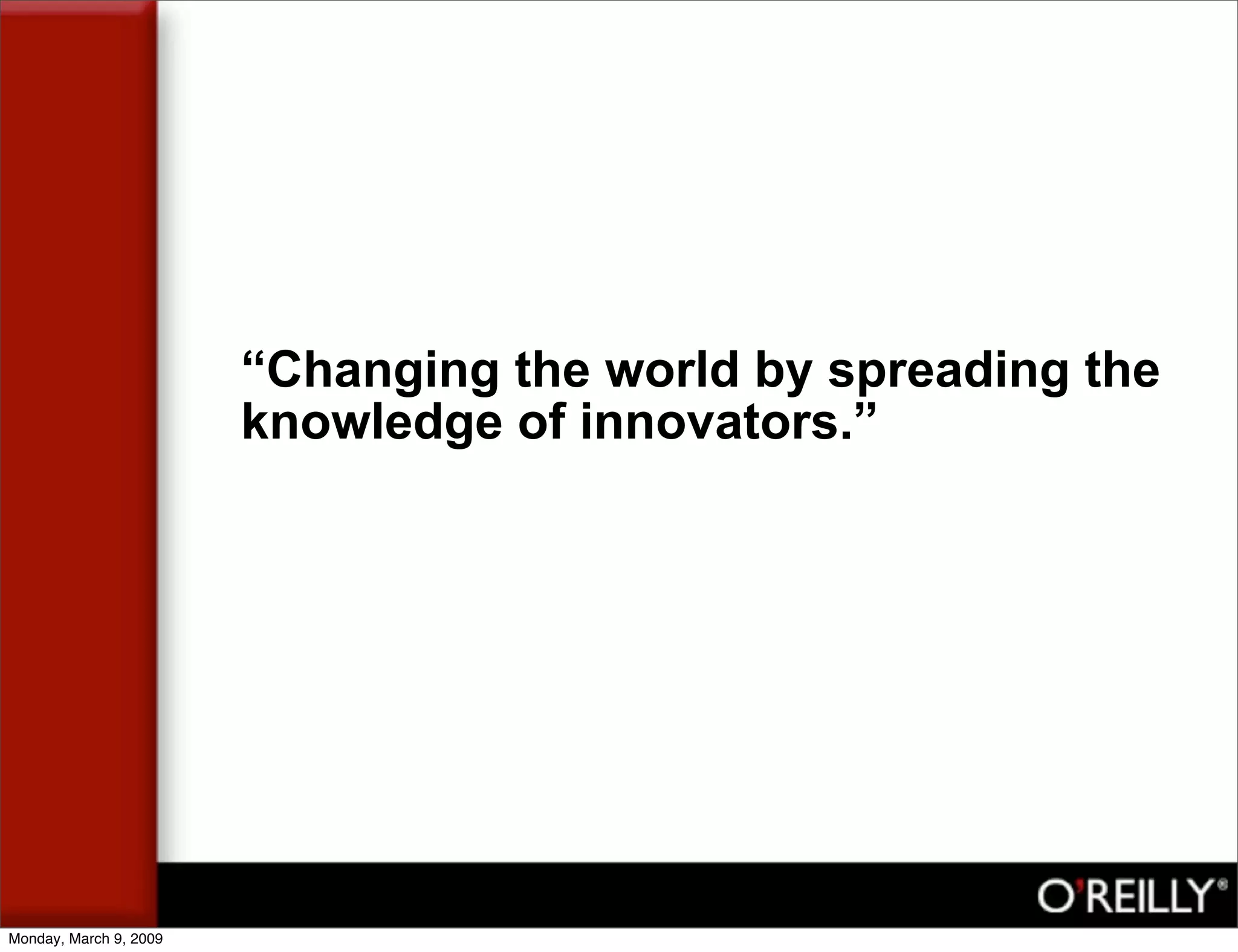 ETech 09 Keynote: Work on Stuff that Matters