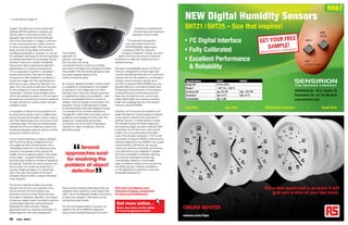 < Continued from page 37


images. This Minimum Camera Parameter                                                                                       complexity compared with
Settings (MCPS) technique, however, can                                                                                    the technique that employs a
only be used in a fixed environment. Our                                                                                  Gaussian mixture model.
approach uses the fact that almost 80 per
cent of the information in images is common                                                                          To implement the algorithm,
to two successive frames to help construct                                                                          we used a Texas Instrument
a motion-corrected image. With panning and                                                                         TMS320DM643x digital signal
tilting, the bulk of the pixels will simply be                                                                   processor (DSP). By using the
translated horizontally or vertically. So, we use     The simplest                                             company’s evaluation module, we were
2D correlation techniques to find the translation     approach is to                                        able to minimise the amount of external
coordinates between two successive frames.            subtract one image                                 hardware to a video I/O module and some
However, there are a number of tradeoffs              from the other and using                           external memory.
that can be made to optimise for algorithm            a threshold function to work out whether
performance or to reduce compute time.                each pixel is a foreground or background object.   We spent a considerable amount of time on
It is not necessary to perform a correlation          The problem with this simple approach is that      memory management so that image lines
across entire frames. One way to reduce               the results depend heavily on the                  could be transferred efficiently from external to
the amount of data needed for correlation is          choice of threshold value.                         internal memory. We settled on a combination
to split the images into four sub-frames and                                                             of direct memory access, making use of
then take a mask, measuring 120x120 in our            By using an adaptive Gaussian mixture model        the DSP’s enhanced DMA (EDMA) unit, and
tests, from the centre of each one. The result        it is possible to compensate for the variation     double-buffering to minimise processor load.
of the correlations is a set of displacement          of each pixel in the image over time. Each         Processing for the production of the position-
coordinates. However, these displacements             Gaussian has a mean and variance value and         corrected frames is performed line by line.
will not be entirely accurate so a 2D correlation     is weighted according to its probability – each    Each time we load two lines, one for each
between the corrected frame and its neighbour         curve is conceptually linked to a source of        buffer. While buffer one is being processed,
for each sub-frame is used to obtain the best         variation, such as changes in illumination. The    buffer two is getting data from the external
correlation result.                                   Gaussian mixture model approach is based           memory using the EDMA.
                                                      on the assumption that each background pixel
It is possible to reduce the computation time         is a member of one of these distributions.         However, the full frames are needed for the
by reducing the square mask to a 60pixel line         The algorithm determines how likely a pixel is     stage that detects moving foreground objects,
and for the second correlation using a mask of        to belong to the background rather than the        so we need to save the incoming frame in
just 120x120pixel taken from the centre of the        foreground. Thresholding results tend              external memory. It makes sense to initiate
corrected image. This second method greatly           to improve with the number of Gaussians            the transfers during the frame’s alignment
reduces the amount of data that needs to be           used but for video surveillance, three are         and matching stage, just after using the DMA
transferred between external memory and the           generally enough.                                  to load the current frame line in the internal
processor’s internal memory.                                                                             buffers. This is to avoid loading the buffers
                                                                                                         twice. This can been achieved in 7 ms with
                                                                                                                                             .19
A third method attempts to reduce overhead                                                               a processor running at 700MHz. Executing the
                                                                                                         optimised algorithms, the DM6437 can sustain



                                                                “
even further by taking a 520pixel line from
one image and then correlating that with a                                                               a performance of 28 frames per second,
120x520pixel block from the following frame                     Several                                  meeting its real-time constraints and allowing

                                                        approaches exist
centred on the position of the chosen line.                                                              more algorithms to be integrated if needed.
Initially, the line is placed roughly in the centre                                                      We have succeeded in massively reducing
of the image – we avoid the exact centre to
avoid accuracy problems caused by fixed-point            for resolving the                               the compute overhead for performing
                                                                                                         moving-object detection in automated
processing. However, we need to ensure that
                                                        problem of object                                video surveillance systems that use panning




                                                                                      ”
the line does not contain any pixels from a                                                              and tilting cameras, making it possible to
moving, foreground object. If a check finds
that is the case, the position of the line is              detection                                     run the algorithms in real time on low-cost
                                                                                                         embedded hardware.
changed randomly within a range of 60 pixels
in any direction.

The second method provides very similar
results to the first but cuts execution time          There are also predictive techniques that use      find more surveillance and                                           our online quote tool is so quick it will
almost ten-fold. The third method cuts                temporal colour variations in each pixel of the    detection imaging components
execution time by a further 40 per cent but           video. Some use Bayesian update mechanisms         at rswww.com/electronics                                                 give you a slice of your day back.
the quality of detection degrades. The process        to cope with changes in the scene such as
of aligning images makes it possible to perform       varying illumination levels.
moving object detection using techniques                                                                  get more online...
developed for static cameras. Several
approaches exist for resolving the problem of
                                                      For the final implementation, however, we
                                                      opted for the frame difference approach
                                                                                                          Share your views on this article                   oNLINE QUoTES
                                                                                                          at www.designspark/etech
object detection with static background.              using a fixed threshold because of its lower
                                                                                                                                                             rswww.com/tips
38     eTech - ISSUE 5
 