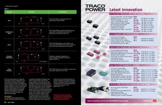 < Continued from page 07

figure 3


     topology                                  schematic                                                considerations
                                                                                                                                                                         Latest Innovation
                                                                                                                                                                         Miniaturized 2 Watt and 3 Watt DC/DC Converters
                                                                                                                                                                         •   Fully moulded SMD- and DIP-Package     Series
                                                                                      VOUT<VIN, Efficiency degrades if VOUT is
                                                                                                                                                                         •   Package Size 18.9 x 12.8 x 8.7 mm      TDR 2:       2 W, DIP 24, 2:1 Input
       buck                                                                           significantyly lower than VIN.                                                     •   Wide Input Ranges 2: 1 or 4:1          TDR 2WI:     2 W, DIP 24, 4:1 Input
                                                                                                                                                                             cover 4.5 VDC through 75 VDC
                                                                                                                                                                                                                    TDR 2SM:     2 W, SMD, 2:1 Input
                              VIN                                      VOUT
                                                                                                                                                                         •   Tightly regulated Output Voltages
                                                                                                                                                                         •   No minimum Load required               TDR 2WISM:   2 W, SMD, 4:1 Input
                                                                                                                                                                         •   Remote On/Off Function                 TDR 3:       3 W, DIP 24, 2:1 Input
                                                                                                                                                                         •   1500 VDC I/O-Isolation                 TDR 3WI:     3 W, DIP 24, 4:1 Input
                                                                                                                                                                         •   Operating temp. Range -40 to 85°C      TDR 3SM:     3 W, SMD, 2:1 Input
                                                                                      VOUT<VIN, Efficiency better than Buck topology
  synchronous                                                                         when VOUT is significantly lower than VIN.
                                                                                                                                                                                                                    TDR 3WISM:   3 W, SMD, 4:1 Input
     buck                                                                             Generally more expensive than buck.
                                                                                                                                                                         Semi-Regulated 1 Watt DC/DC Converters
                              VIN                                       VOUT                                                                                             • Compact SIP-Pachckage                    Series
                                                                                                                                                                         • Load regulation within 5%                TRA 1:       1000 VDC I/O-Isolation
                                                                                                                                                                         • 1000 or 3000 VDC I/O-Isolation           TRV 1:       3000 VDC I/O-Isolation
                                                                                                                                                                         • Operating temp. Range -40 to 85°C
                                                                                      VOUT>VIN, Best effeciency when VOUT is not                                         • Very high Efficiency up to 88%
      boost                                                                           too far above VIN. Difficult to turn VOUT off due to
                                                                                      DC current path through inductors and diode.
                                                                                                                                                                         Highest Power Density in DIP-24, 1“ x 1“ and 1” x 2” Package
                              VIN                                       VOUT
                                                                                                                                                                         • 6-side shielded Metal Casing             Series
                                                                                                                                                                         • Wide Input Ranges 2:1 or 4:1             THD 15N:     15 W, DIP 24, 2:1 Input
                                                                                                                                                                         • Adjustable Output (except 15 W Models)   THD 15WIN:   15 W, DIP 24, 4:1 Input
                                                                                                                                                                         • Remote On/Off Function                   THN 20:      20 W, 1“x 1“, 2:1 Input
     inverting                                                                        Generates a negative voultage from a                                               • Input Filter to meet EN 55022 Class A
   (buck boost)                                                                       positive voltage. High peak currents can                                           • Low standby Current                      THN 20WI     20 W, 1“x 1“, 4:1 Input
                                                                                      degrade efficiency.                                                                • 1500 VDC I/O-Isolation                   THL 20WI:    20 W, 1“x 1“, 4:1 Input
                        VIN                                        VOUT(Negative)                                                                                        • Very high Efficiency up to 91%           TEN 40N:     40 W, 1“x 2“, 2:1 Input


figure 3 – Secondary Side non-isolated Topologies
                                                                                                                                                                         High Power DC/DC Modules 75 – 200 Watt

      Linear                                                                          VOUT<VIN, simple but poor efficiency unless input
                                                                                                                                                                         • 2:1 and 4:1 Input Range                  Series
     regulator                                                                        and output voltages are very close.
                                                                                                                                                                         • Output Voltages 5 to 53 VDC              TEP 75WI:    75 W, 2.4 x 2.3“, 4:1 Input
                                                                                                                                                                         • Ultra high Efficiency up to 93%          TEP 100:     100 W, 2.4 x 2.3“, 2:1 Input
                              VIN                                       VOUT
                                                                                                                                                                         • Series with EN50155 Approval for         TEP 150WI:   150 W, 2.4 x 2.3“, 4:1 Input
                                                                                                                                                                         • Railway Applications
                                                                                                                                                                         • Multiple Options: Chassis / DIN-Rail     TEP 160:     160 W, 2.4 x 2.3“, 2:1 Input
                                                                                                                                                                             Mount Adapter; EMI Filter; Heat Sink   TEP 160WI:   160 W, 2.4 x 2.3“, 4:1 Input
Once the intermediate bus voltage has          a significant challenge to designers who        power) but this can hide which parts of a                                 •   Soft Start and reverse Input Voltage   TEP 200:     200 W, 1“x 1“, 2:1 Input
be chosen, the power topologies for the        wish to maximise their new product              product subsystem are really dominating                                       Protection                             TEP 200WI:   200 W, 1“x 1“, 4:1 Input
main isolated converter and secondary          energy efficiency. Commercially, the IBA        power consumption. Wouldn’t it be great
converters can be chosen. For a 60W total      architecture is often the best system level     at design time if we could understand the
power capability with 12V intermediate bus     approach but the choice of bus voltage and      product power use at a much                                               100 W & 200W AC/DC Power Supplies with «cool» Design
voltage, a flyback converter can give good     secondary side power converter topologies       deeper level….?
front end performance with conversion          then has a significant impact on product                                                                                  •   No Fan required at full Power            Series
efficiency of 85 to 90%. The topologies        energy use. Key to minimising development                                                                                     up to 50°C!                              TOP 100:   100 W in 2” x 4” Format
used for the downstream converters             risk is to use a flexible modular approach to                                                                             •   Excellent thermal Management for         TOP 200:   200 W in 3” x 5” Format
depend on the output voltages and              system power design whereby the power                                                                                         long Product Lifetime
power levels required.                         system can be easily modified during                                                                                      •   Highest Efficiency: 90% typ.
                                               the design process to optimise system           Zonetech products will shortly                                            •   Protection Class l or Class ll Operation
conclusions                                    power use. Often, power consumption             be introduced to the RS stocked
The complex power requirements of              measurements are just performed on the          product range. find them first
modern electronic products can present         primary energy source (e.g. mains input         at rswww.com/electronics
                                                                                                                                             www.tracopower.com for full TRACOPOWER Product Range                                   rswww.com
08    eTech - ISSUE 5
 