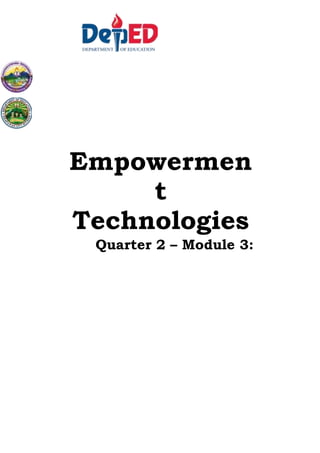 ● 11/12
Empowermen
t
Technologies
Quarter 2 – Module 3:
 