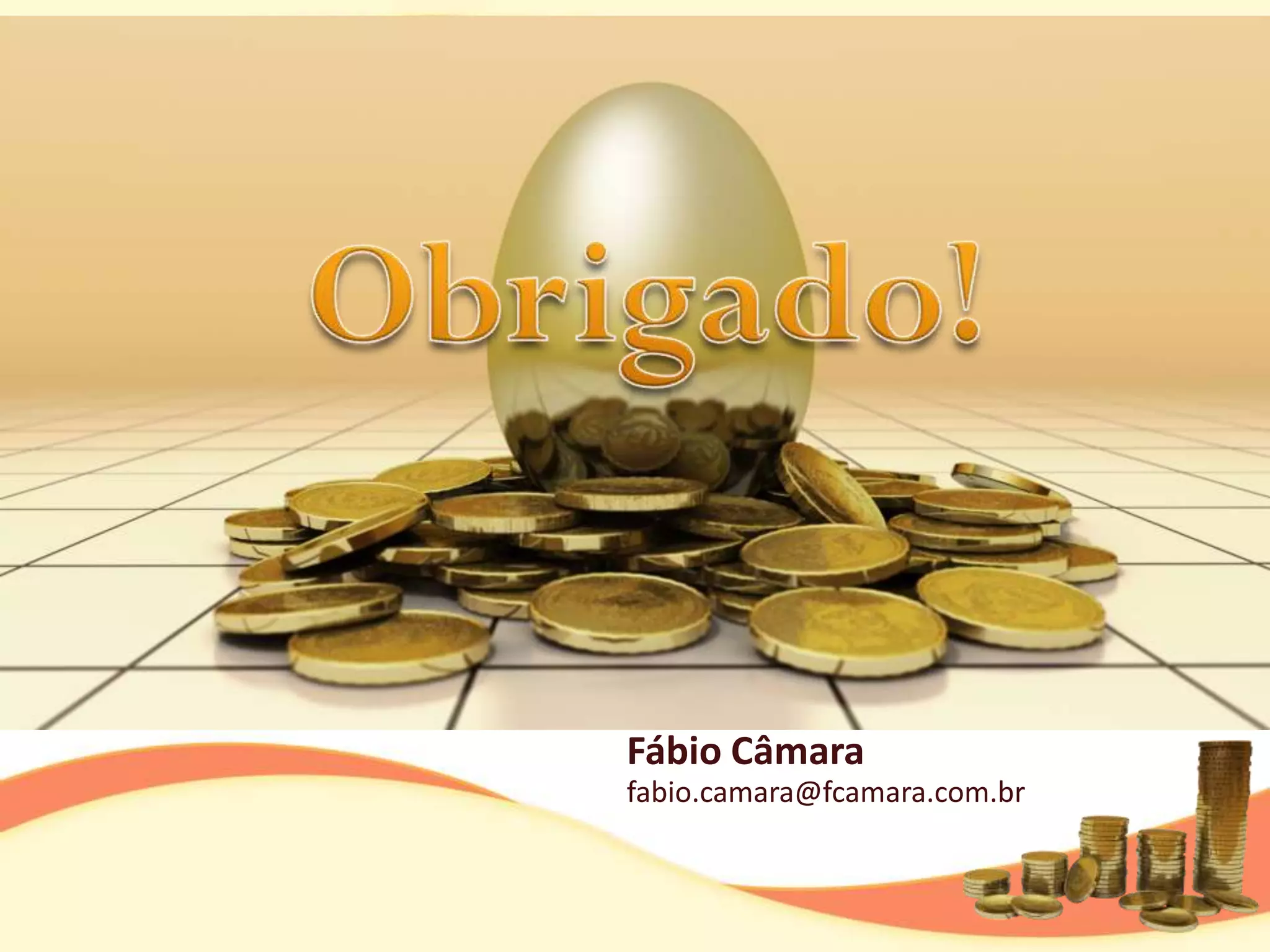 Fábio Câmara
fabio.camara@fcamara.com.br
 