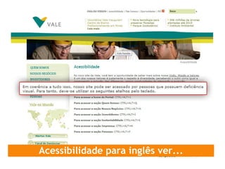 Acessibilidade para inglês ver... 