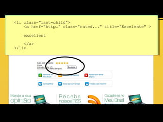 <li class="last-child">  <a href="http…" class="rated..." title="Excelente" >   excellent </a>    </li>  