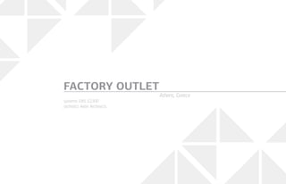 systems: E85, E2300
architect: Aeter Architects
FACTORY OUTLET
Athens, Greece
 