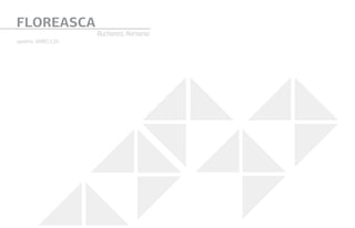 FLOREASCA
Bucharest, Romania
systems: VARIO C20
 