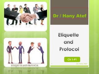 Dr / Hany Atef
Dr/ Hany Atef1
Ch 1-P1
 
