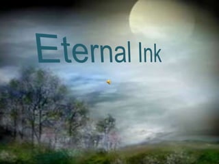 Eternal Ink 