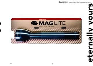 Guarantee   You can’t get rid of things such as these.




220   221
 