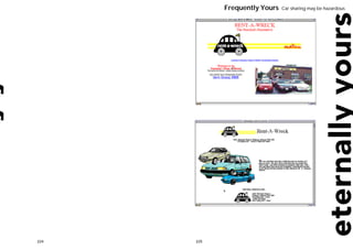 Frequently Yours   Car sharing may be hazardous




224   225
 