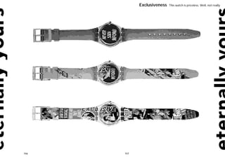 Exclusiveness   This watch is priceless. Well, not really




156   157
 