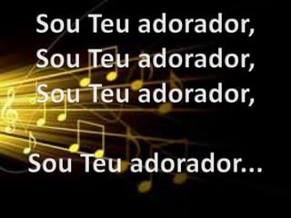 Eternamente adorador