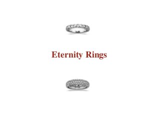 Eternity Rings
 