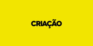 criação
 