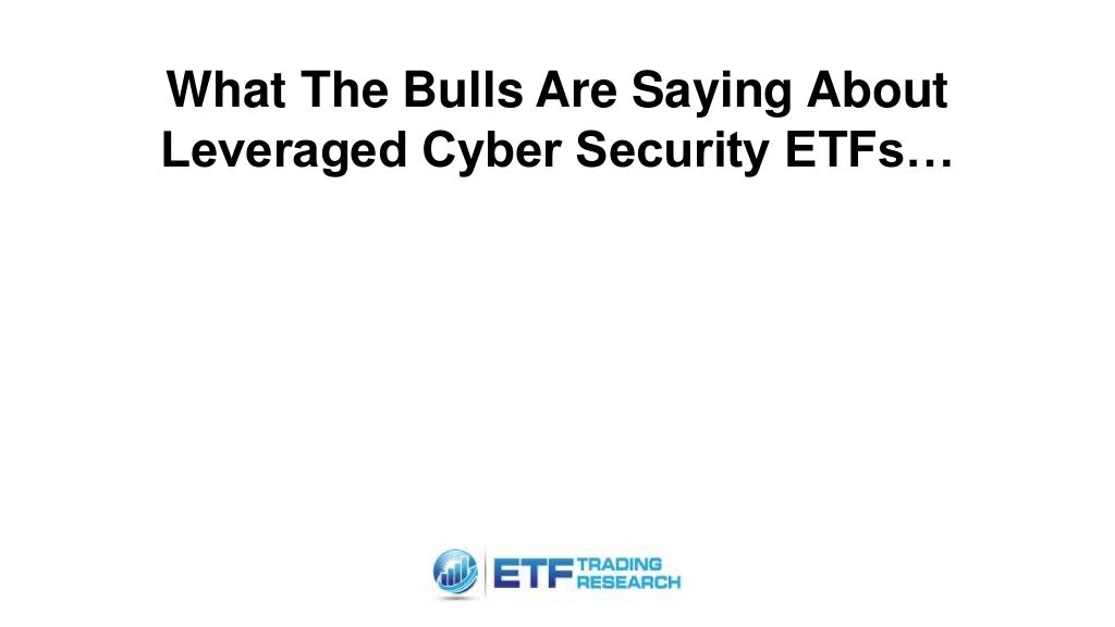 Leveraged Cyber Security ETF Battleground