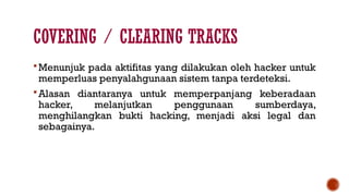 Metode Hacking ETH-02. Pengenalan Metode Ethical Hacking_edit.pptx