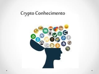 CryptoConhecimento
 