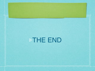 THE END
 