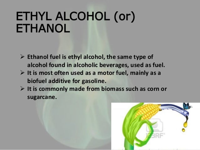 What Is Ethanol >> Ethanol What Is Ethanol >> Ethanol