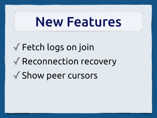 WebSocket Channels
  SpreadsheetControl
                              multiserver.pl

                               Web::Hippie
ScheduleScheetCommand
 set A1 value n 2046              Plack
   RenderSheet
                       Send      Feersum
                                 EV/libev
 