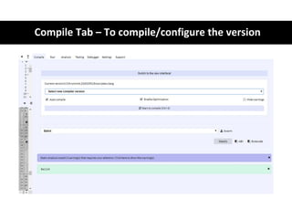Compile Tab – To compile/configure the version
 