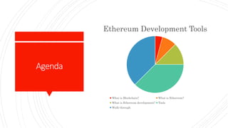 Ethereum Development Tools | PPTX