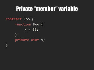 Serpent
“python is serpent,
but Serpent is not Python”
-- Ethereum joke
 