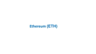 Ethereum (ETH)
 
