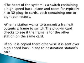 It supports two different modes of operation: full duplex mode and half duplex mode.
