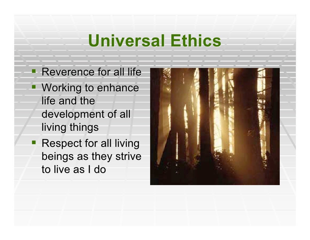 Universal Ethics Reverence for