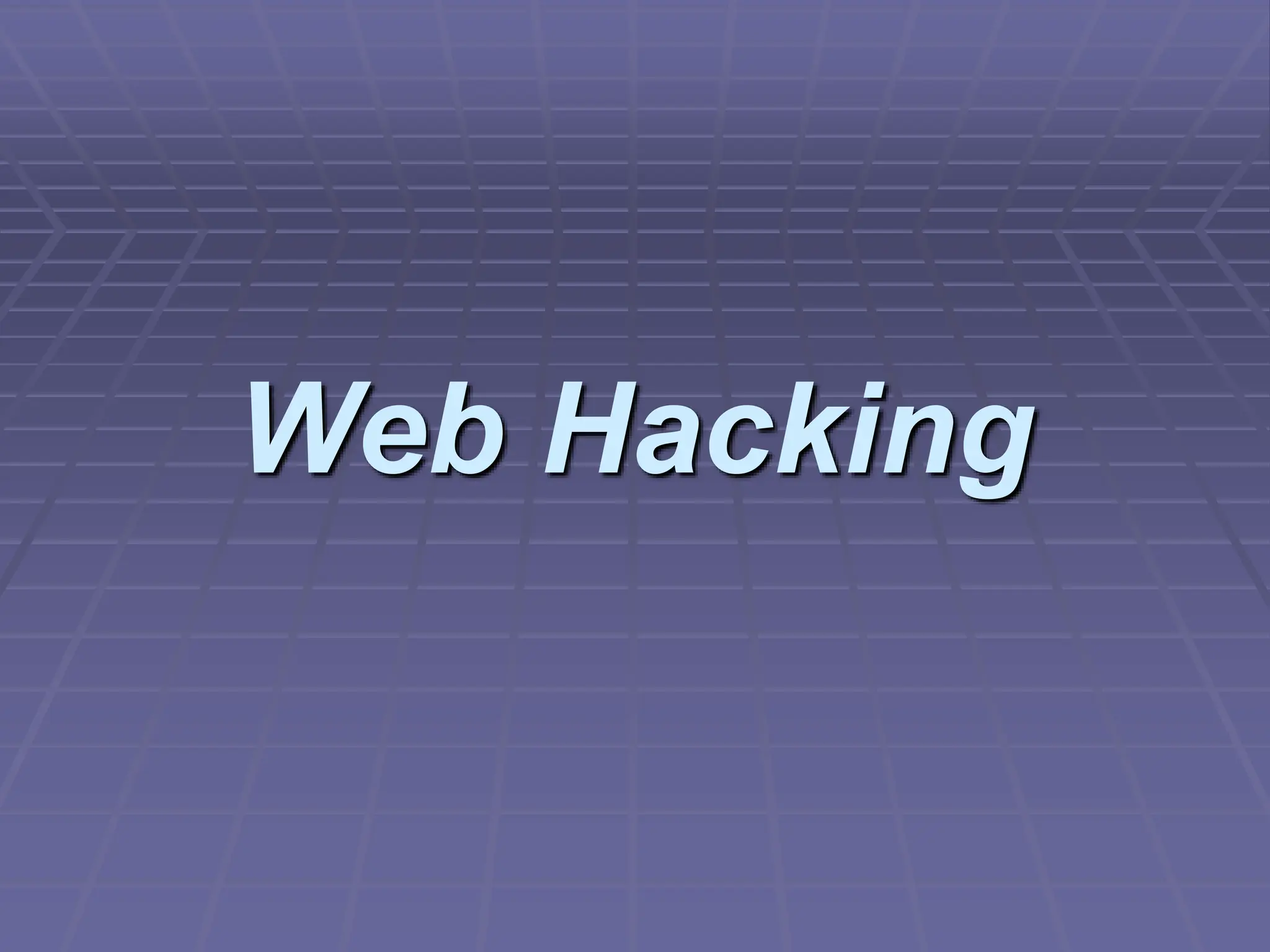 Web Hacking
 